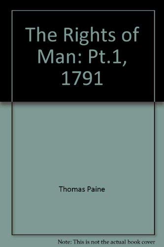 Beispielbild fr The Rights of Man: Part I : 1791 (Revolution and Romanticism, 1789-1834) (Pt.1) zum Verkauf von Books From California