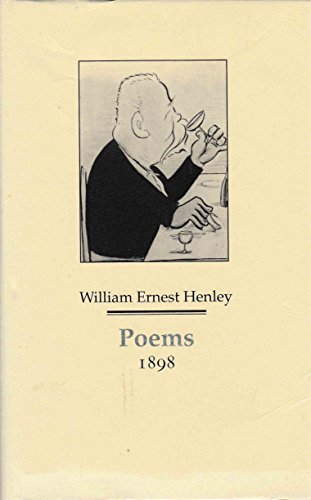 Poems 1898 (Decadents, Symbolists, Anti-Decadents) (9781854771469) by Henley, William Ernest