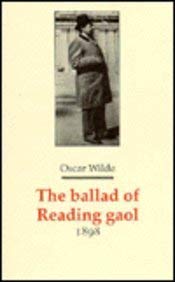 Beispielbild fr The Ballad of Reading Gaol (Decadents, Symbolists, Anti-decadents: Poetry of the 1890s S.) zum Verkauf von Reuseabook