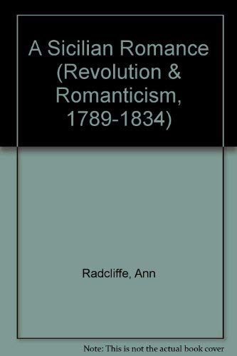 9781854771902: A Sicilian Romance: 1792 (Revolution and Romanticism)