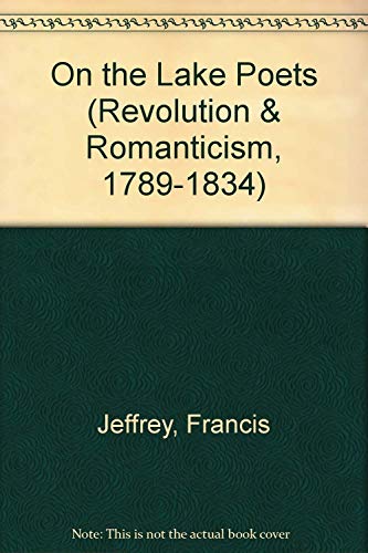 9781854772060: On the Lake Poets (Revolution and Romanticism, 1789-1839)