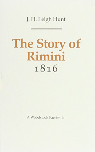 Beispielbild fr The Story of Rimini: 1816 (Revolution and Romanticism, 1789-1834) zum Verkauf von Books From California