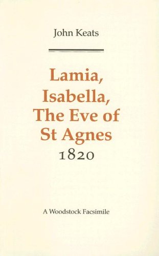 9781854772527: Lamia, Isabella, the Eve of st Agnes, and Other Poems 1820 (Revolution and Romanticism, 1789-1834)