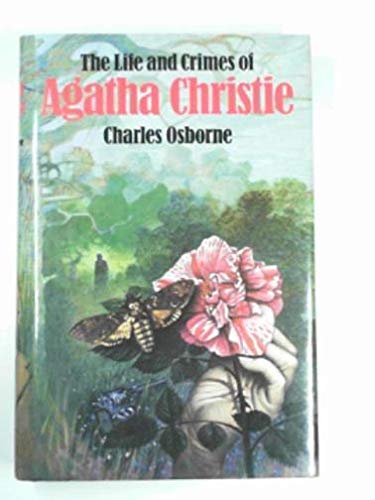 Stock image for Life and Crimes of Agatha Christie for sale by WorldofBooks