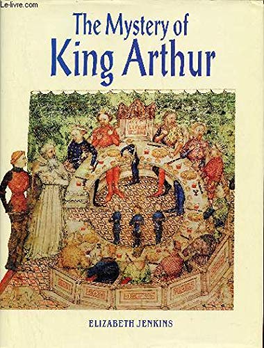 Stock image for The Mystery of King Arthur for sale by Wonder Book