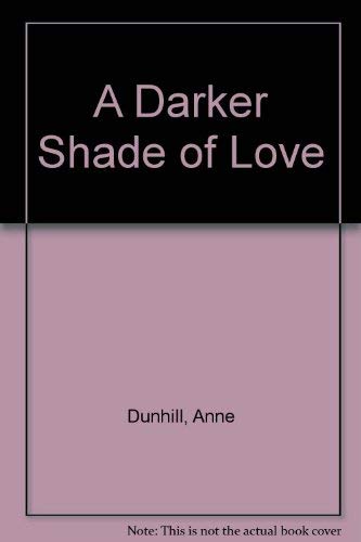 Beispielbild fr A Darker Shade of Love zum Verkauf von Kennys Bookshop and Art Galleries Ltd.