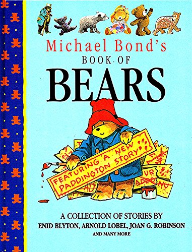 Beispielbild fr Michael Bond's Book of Bears zum Verkauf von WorldofBooks