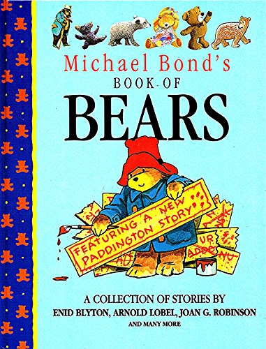Imagen de archivo de Michael Bond's Book of Bears a la venta por SecondSale