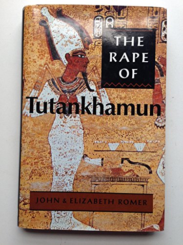 Stock image for The Rape of Tutankhamun for sale by Goldstone Books