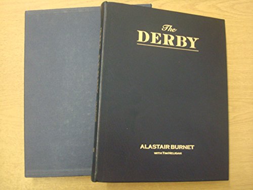 Beispielbild fr The Derby: The Official Book of the World's Greatest Race zum Verkauf von WorldofBooks