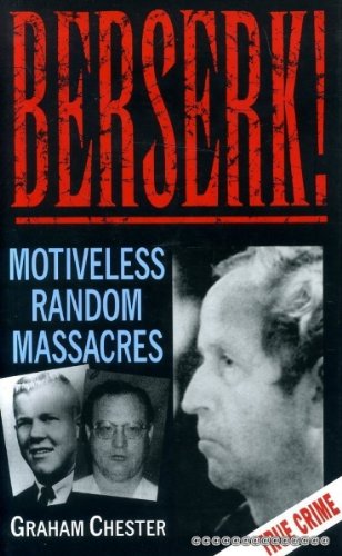 Stock image for Berserk!: Motiveless Random Massacres for sale by Book Dispensary
