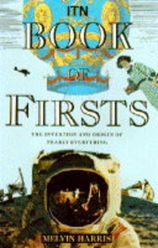 9781854791993: Itn Book of Firsts: The Invention & Origin of Nearly Everything