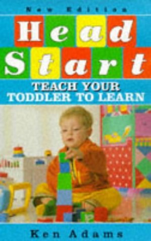 Beispielbild fr Head Start: Teach Your Toddler to Learn zum Verkauf von Reuseabook