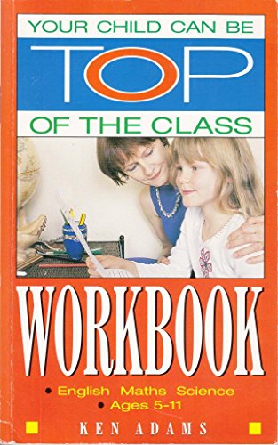Beispielbild fr Your Child Can be Top of the Class: Workbook zum Verkauf von Reuseabook