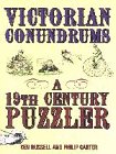 Imagen de archivo de Victorian Conundrums : A 19th Century Puzzler a la venta por Better World Books