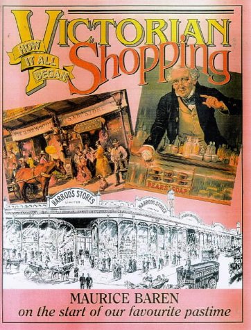 Beispielbild fr Victorian Shopping: How it all Began zum Verkauf von WorldofBooks