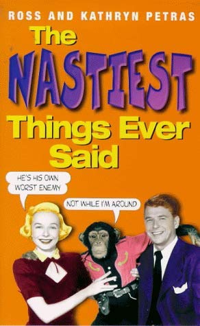 9781854793720: The Nastiest Things Ever Said