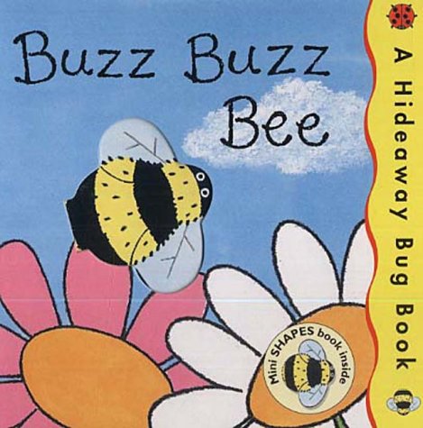 Stock image for Hideaway Bug Book: Buzz Buzz Bee (Hideaway Bug Books) for sale by ThriftBooks-Dallas