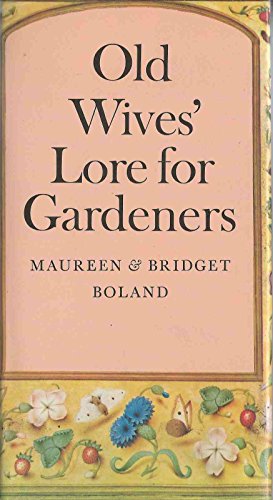 9781854794093: Old Wives' Lore for Gardeners