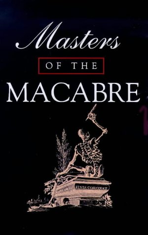 Imagen de archivo de Masters of the Macabre a la venta por Irish Booksellers