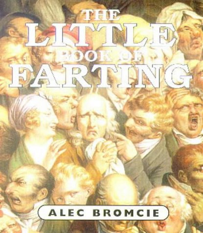 Stock image for The Little Book of Farting for sale by WorldofBooks