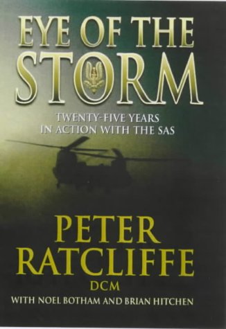 9781854795335: Eye of the Storm: Twenty-Five Years In Action With The SAS: 25 Years in Action with the SAS