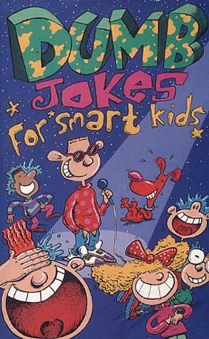 Stock image for Dumb Jokes for Smart Kids for sale by Better World Books
