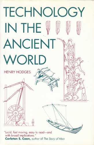 Technology in the Ancient World (9781854796042) by Henry Hodges