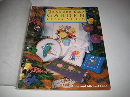 Stock image for Quick and Easy Garden Cross Stitch for sale by AwesomeBooks
