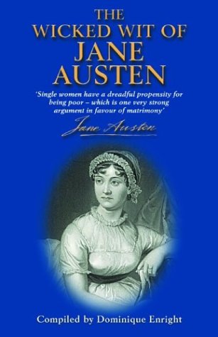 Beispielbild fr The Wicked Wit of Jane Austen zum Verkauf von Wonder Book