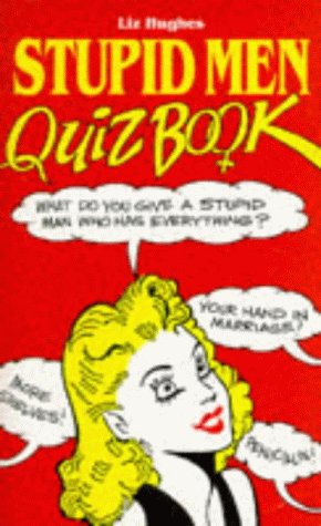 Stupid Men Quiz Book (9781854796936) by Jasmine Birtles