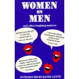 Beispielbild fr Women on Men and Other Laughing Matters zum Verkauf von Goldstone Books