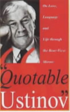 Quotable Ustinov (Signed Copy)