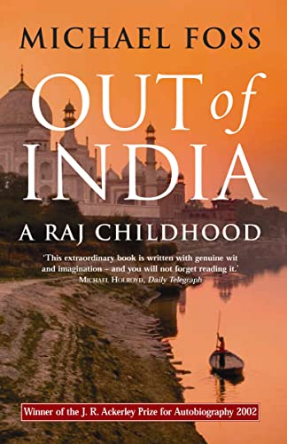Stock image for Out of India: a Raj Childhood for sale by WorldofBooks