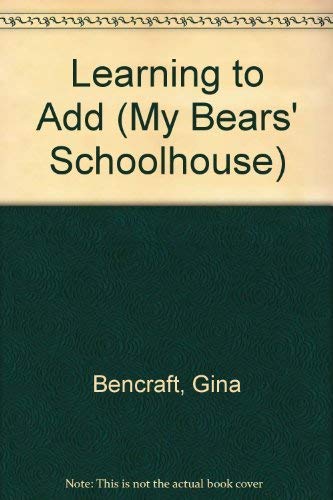 Stock image for What Time Is It Mother Bear? (My Bears' Schoolhouse) for sale by SecondSale