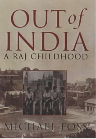 9781854798060: Out of India: a Raj Childhood