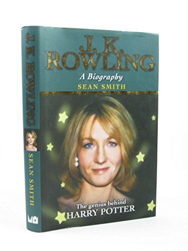 Stock image for J.K.Rowling: A Biography - The Genius Behind Harry Potter for sale by Sarah Zaluckyj