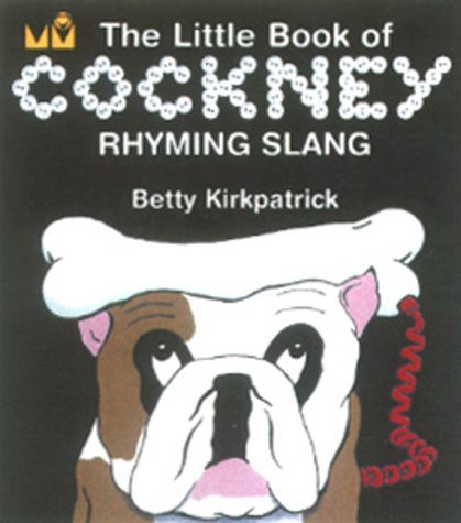 9781854798251: The Little Book of Cockney Rhyming Slang