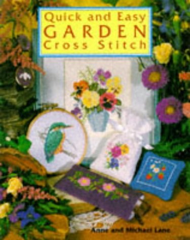 Imagen de archivo de Quick and Easy Garden Cross Stitch a la venta por WorldofBooks