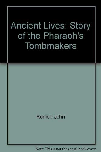 Beispielbild fr Ancient Lives: Story of the Pharaoh's Tombmakers zum Verkauf von AwesomeBooks