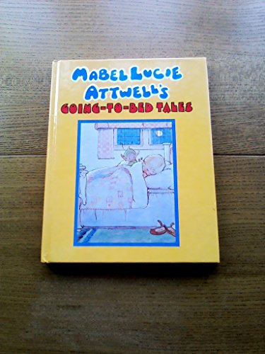 Beispielbild für Mabel Lucie Attwell's Going to Bed Tales zum Verkauf von WorldofBooks