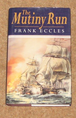 Beispielbild fr The Mutiny Run zum Verkauf von AwesomeBooks