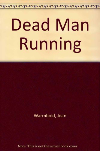 Imagen de archivo de Dead Man Running a la venta por Kennys Bookstore