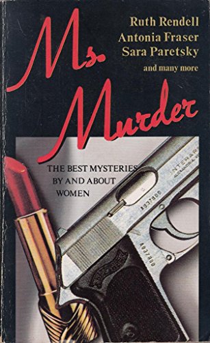 Beispielbild fr Ms Murder: Best Mysteries Featuring Women Detectives, by the Top Women Writers zum Verkauf von medimops