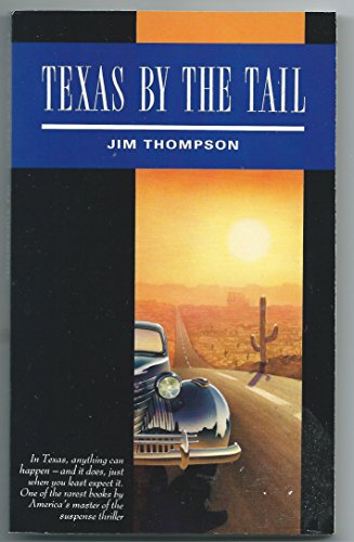 Texas by the Tail (Blue Murder Series) (9781854800879) by Thompson, Jim