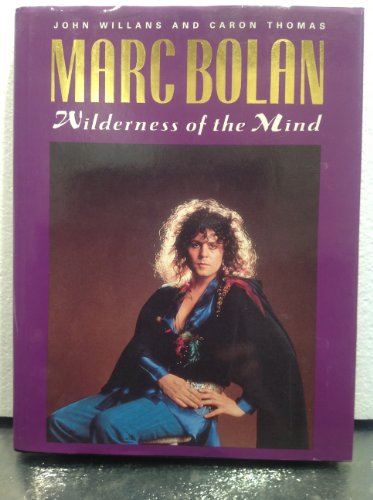 9781854801500: Marc Bolan: Wilderness of the Mind