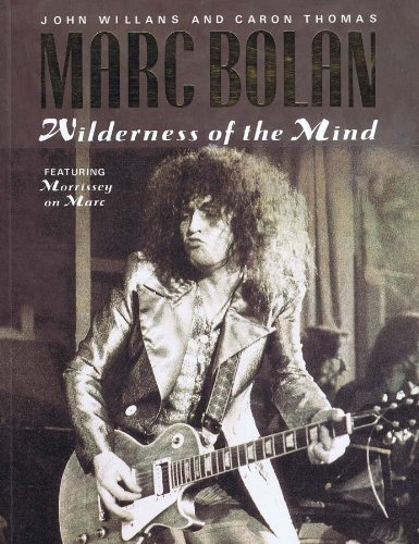 Imagen de archivo de Marc Bolan: Wilderness of the Mind a la venta por ThriftBooks-Atlanta