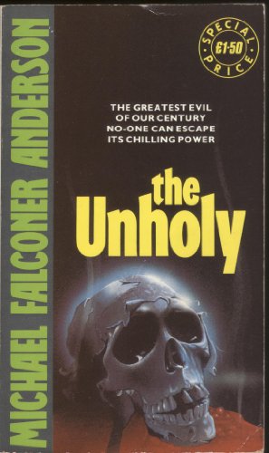 9781854810007: The Unholy, The