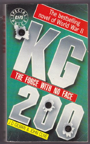 KG 200: The Force with No Face (9781854810151) by J.D. Gilman