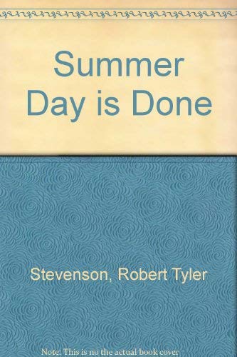 Stock image for Summer Day is Done for sale by WorldofBooks